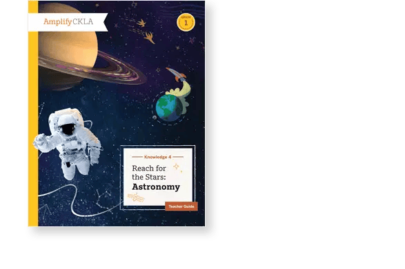 Book cover titled "Reach for the Stars: Astronomy" featuring an astronaut, a spaceship, Earth, and Saturn in space. Part of the Amplify CKLA series, Grade 4, Unit 1, Teacher Guide.