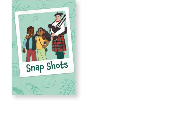 Illustration of two children posing with a bagpiper dressed in traditional Scottish attire; text below reads "Snap Shots.