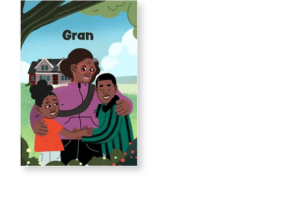Illustration of a family hugging under a tree, with a house in the background. The word "Gran" is at the top of the image.