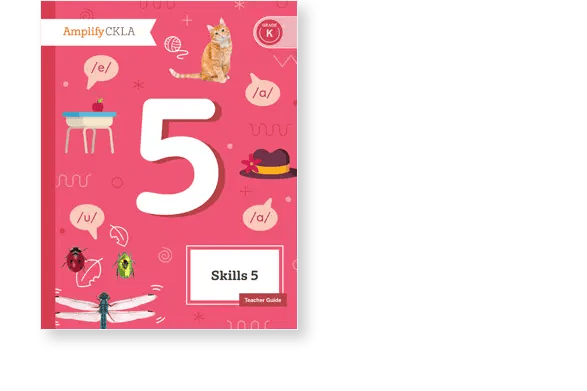 Cover of "Amplify CKLA Skills 5 Teacher Guide." Features a large number 5, a cat, a hat, a stand, insects, and speech balloons with phonetic symbols on a pink background.